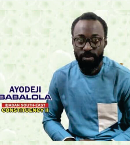 Comr. Ayodeji Babalola for Oyo State House of Assembly